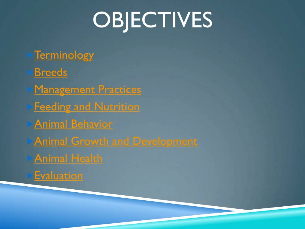 objectives