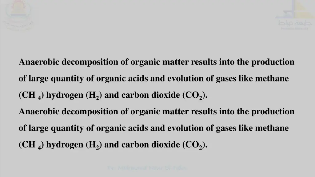 anaerobic decomposition of organic matter results