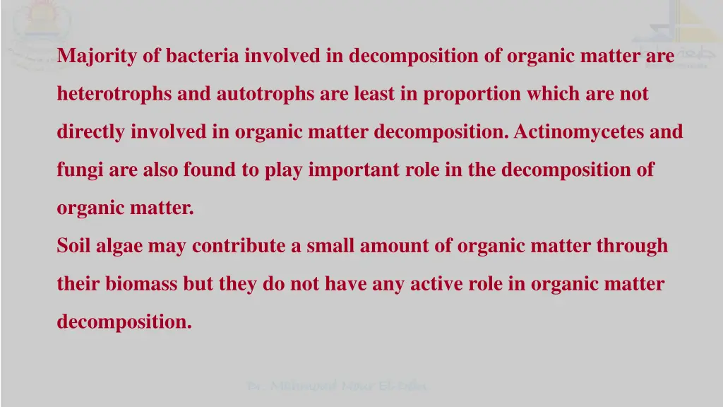 majority of bacteria involved in decomposition