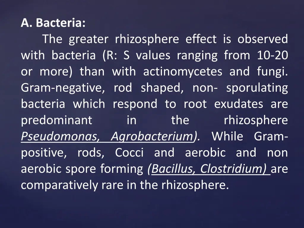 a bacteria the greater rhizosphere effect