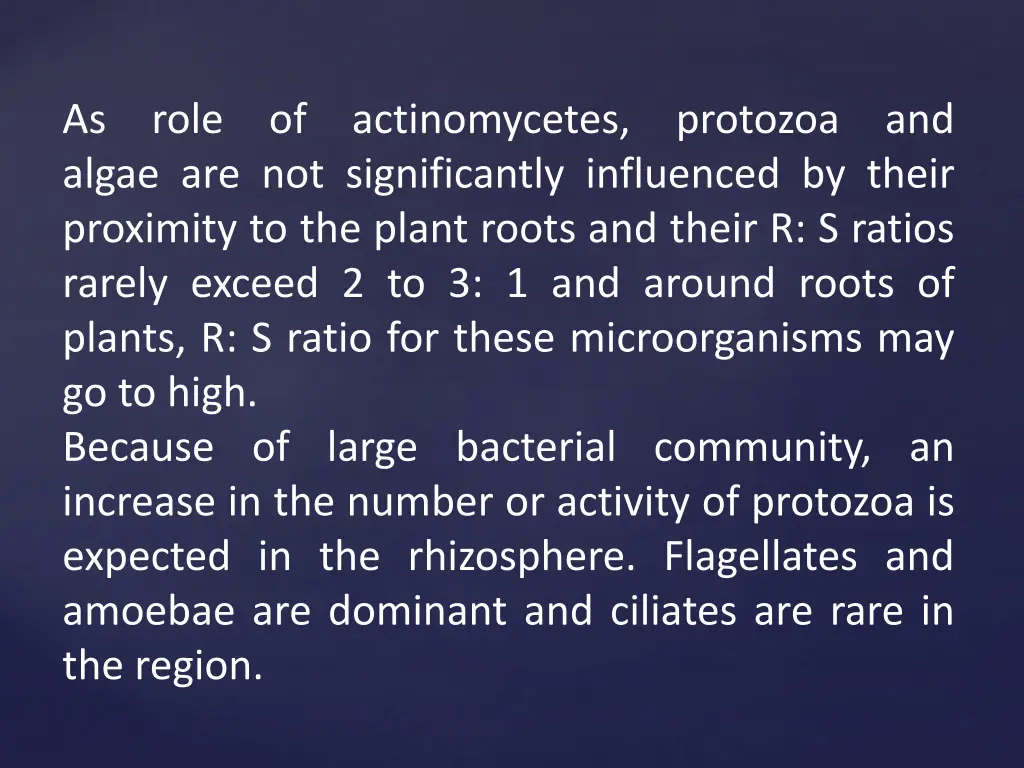 as role of actinomycetes protozoa and algae