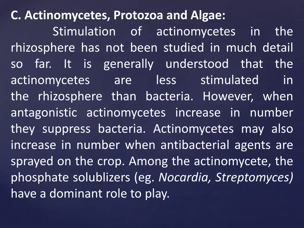 c actinomycetes protozoa and algae stimulation