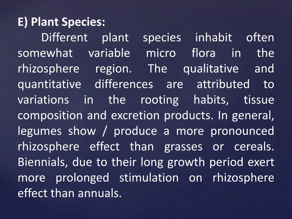 e plant species different plant species inhabit