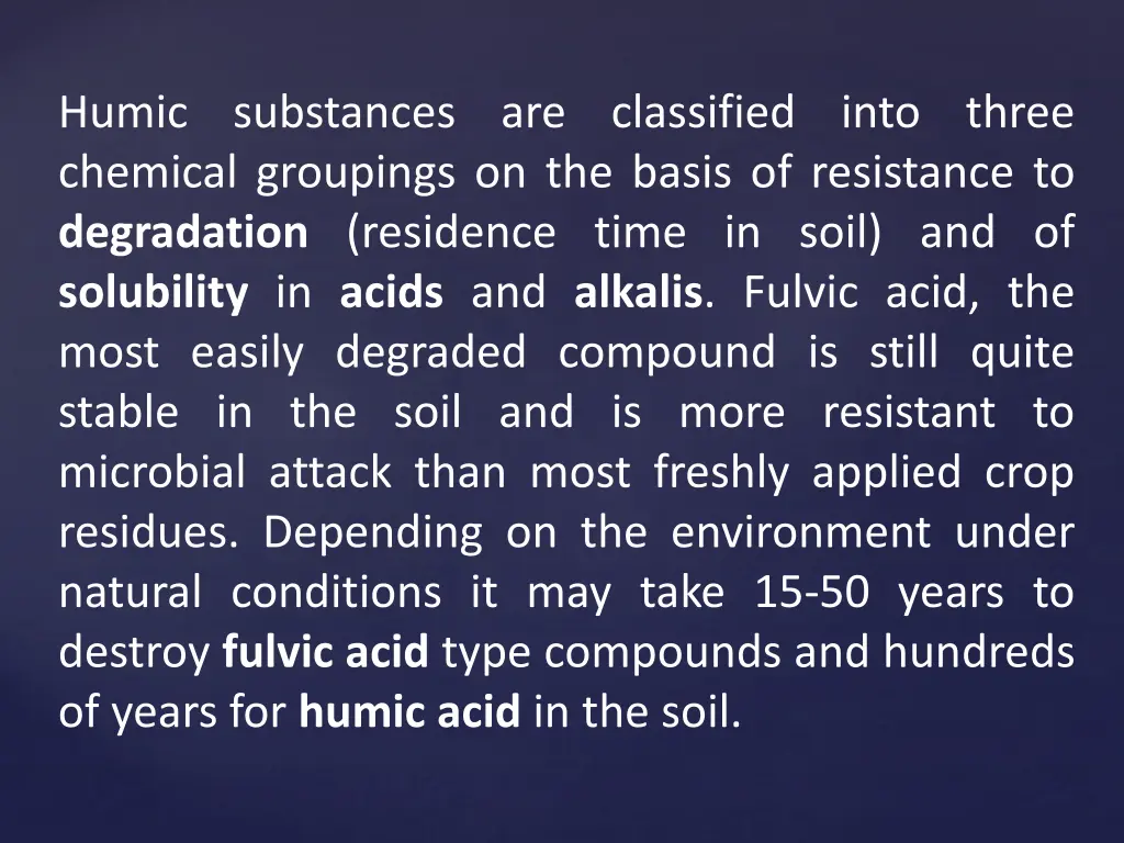 humic substances are classified into three