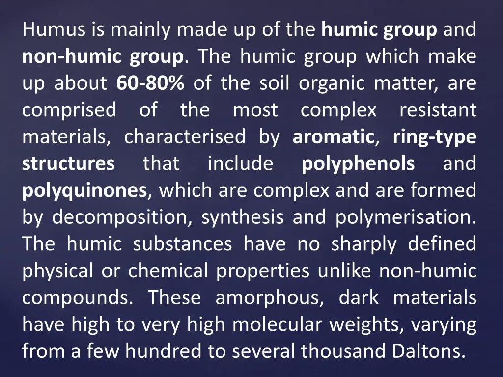 humus is mainly made up of the humic group