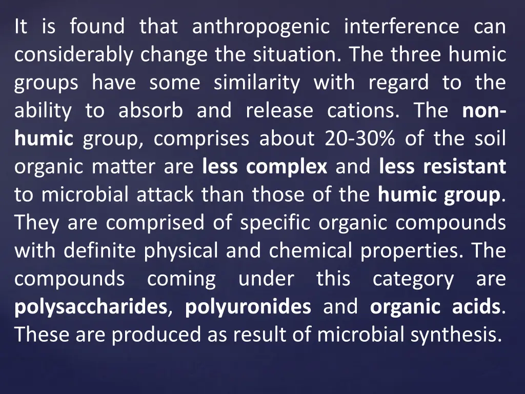 it is found that anthropogenic interference