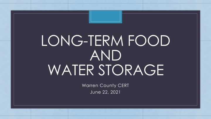 long term food and water storage