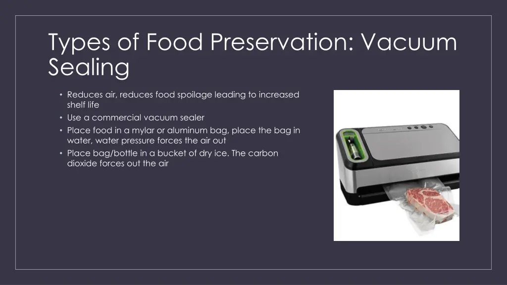 types of food preservation vacuum sealing