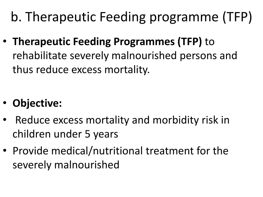 b therapeutic feeding programme tfp