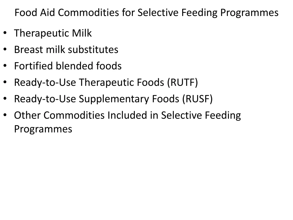 food aid commodities for selective feeding