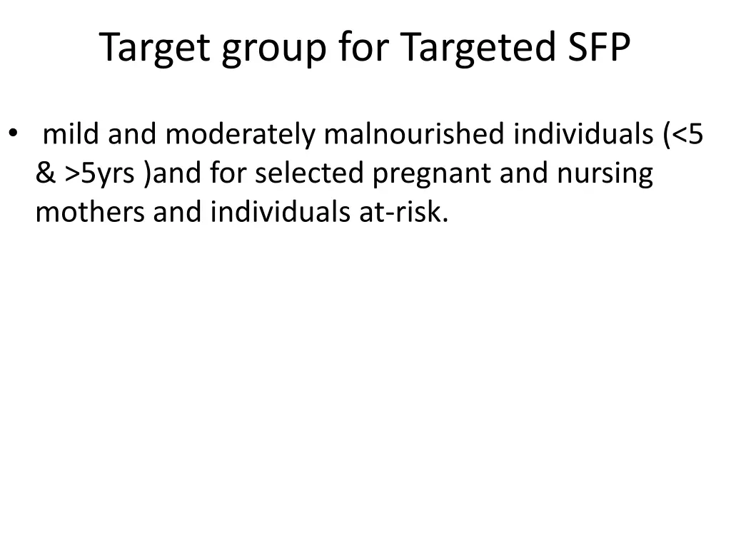 target group for targeted sfp