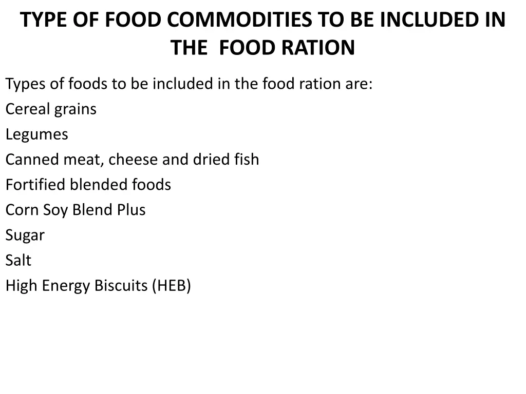 type of food commodities to be included