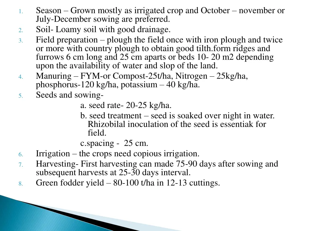 season grown mostly as irrigated crop and october