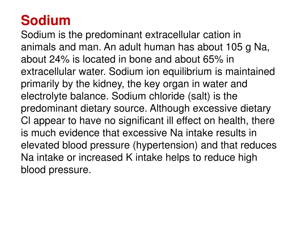 sodium sodium is the predominant extracellular