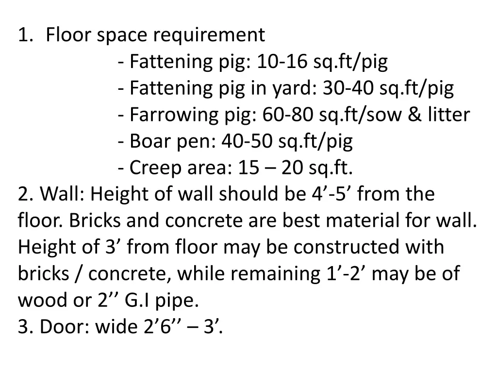 1 floor space requirement fattening