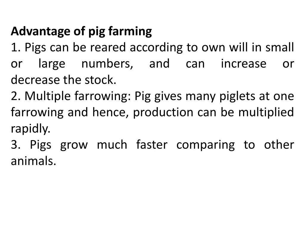 advantage of pig farming 1 pigs can be reared