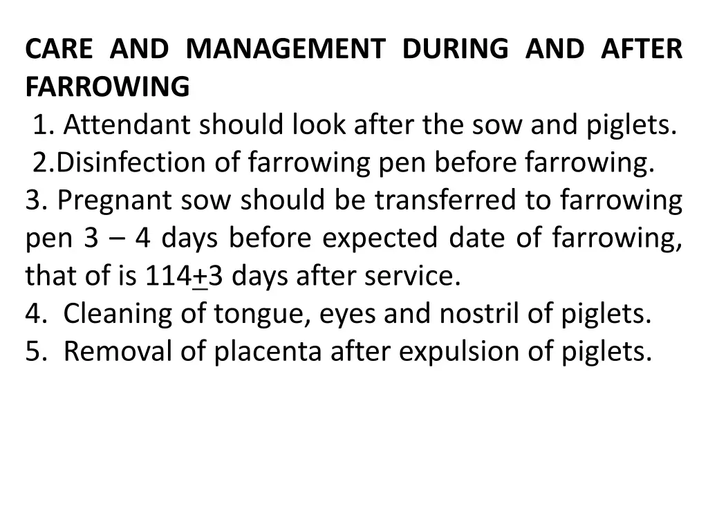 care and management during and after farrowing