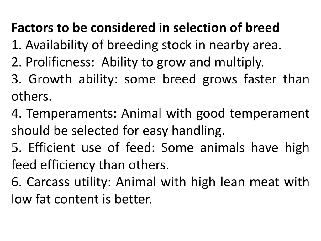 factors to be considered in selection of breed