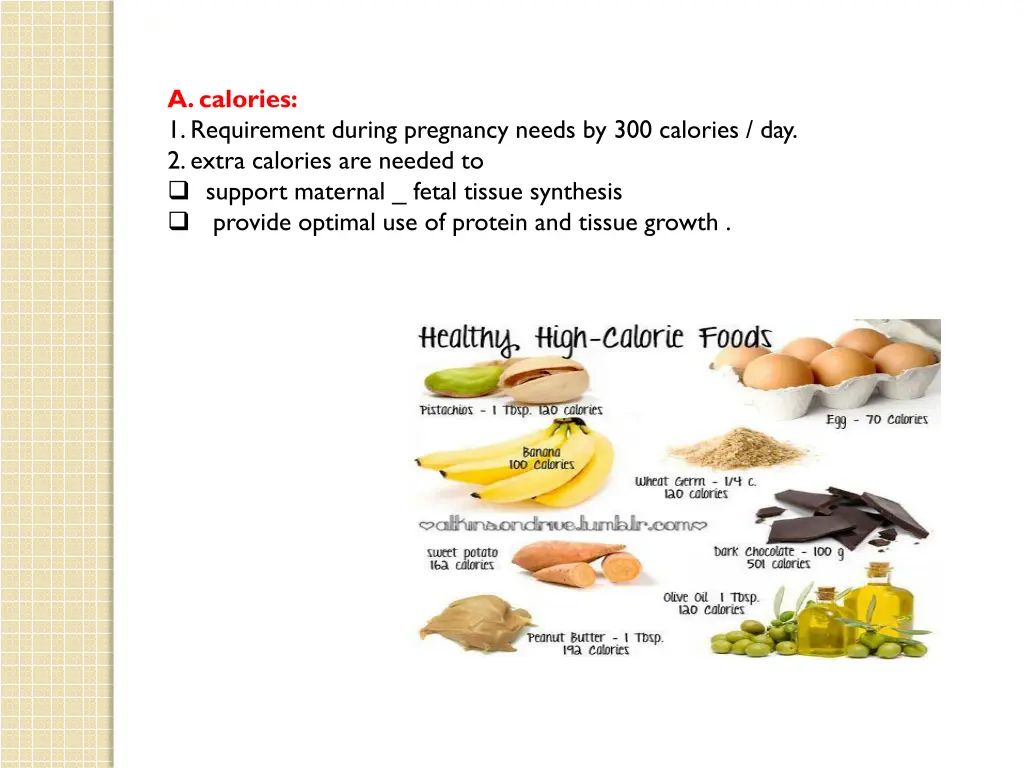 a calories 1 requirement during pregnancy needs