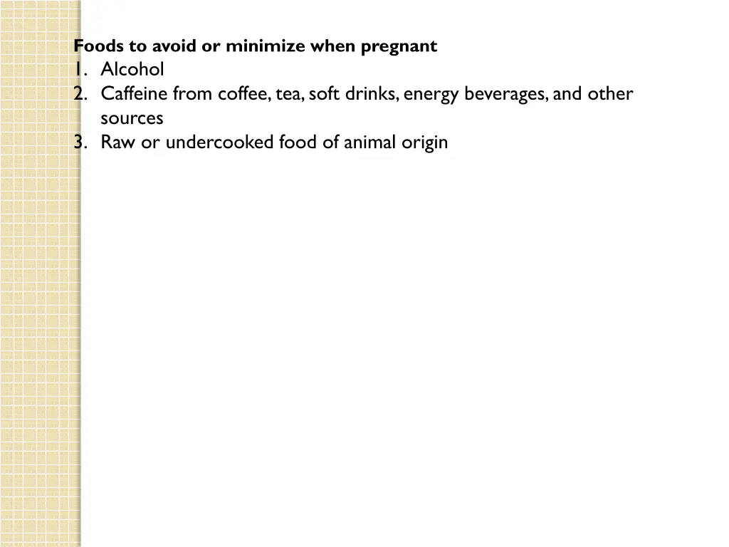 foods to avoid or minimize when pregnant