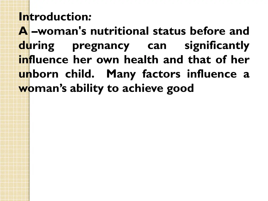 introduction a woman s nutritional status before