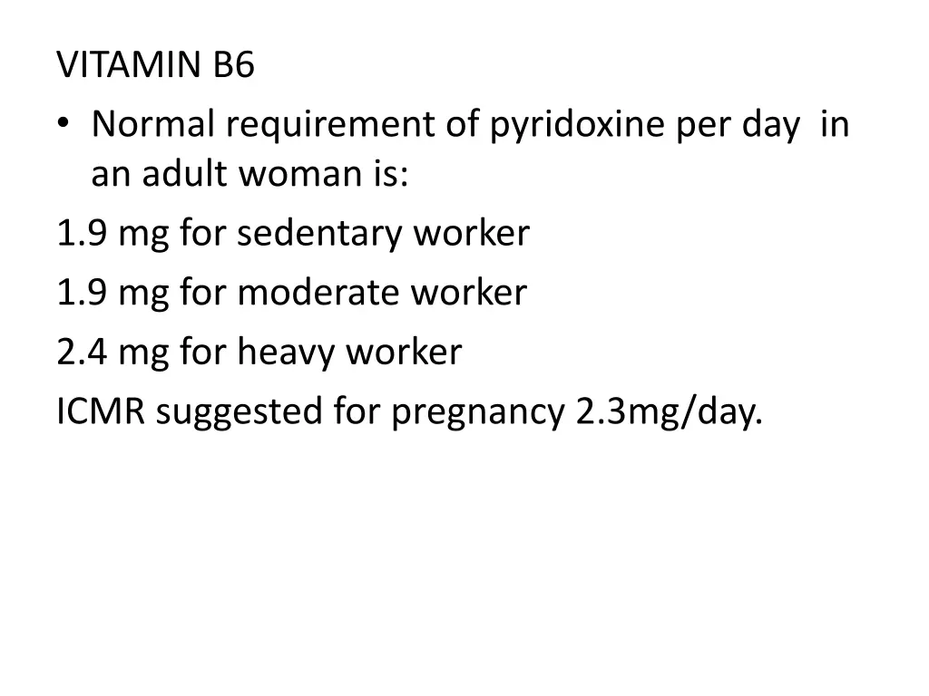 vitamin b6 normal requirement of pyridoxine