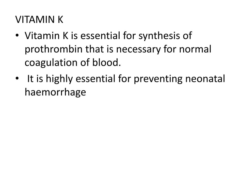 vitamin k vitamin k is essential for synthesis