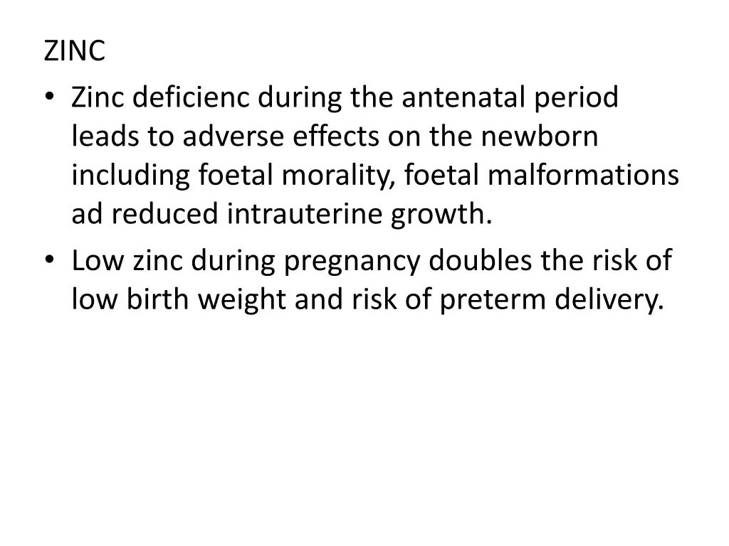 zinc zinc deficienc during the antenatal period