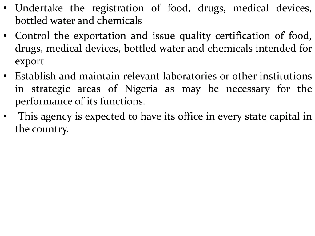 undertake the registration of food drugs medical