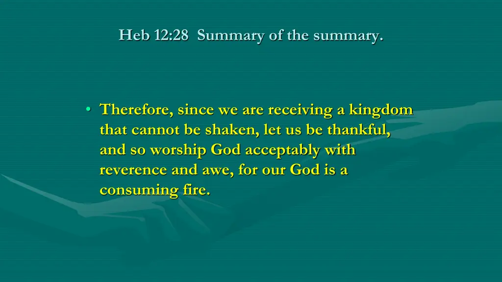 heb 12 28 summary of the summary