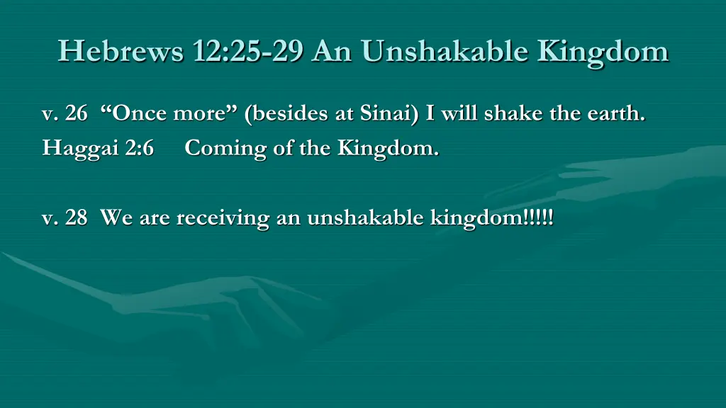 hebrews 12 25 29 an unshakable kingdom