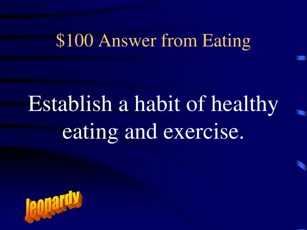 100 answer from eating