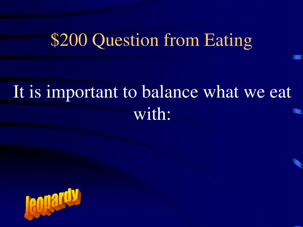 200 question from eating