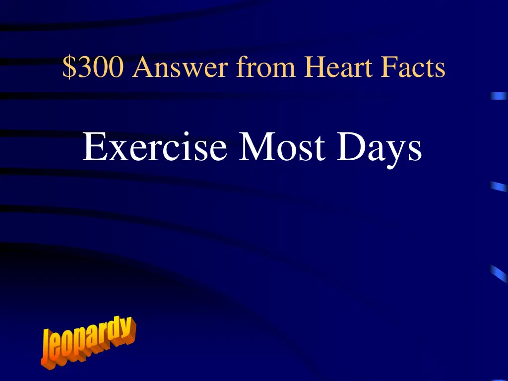 300 answer from heart facts