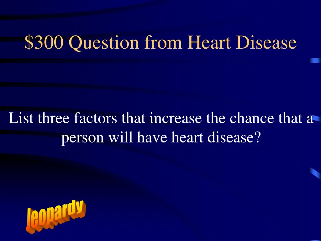 300 question from heart disease