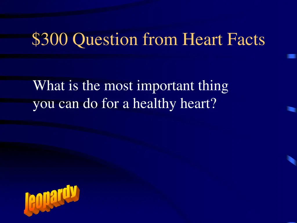 300 question from heart facts