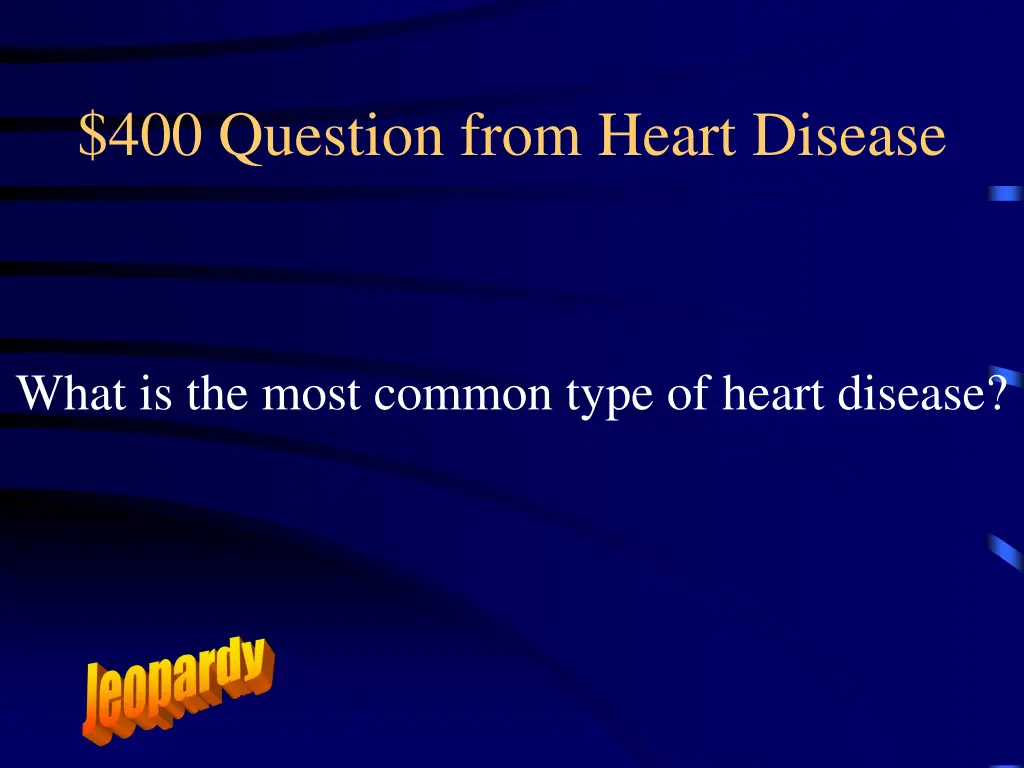 400 question from heart disease