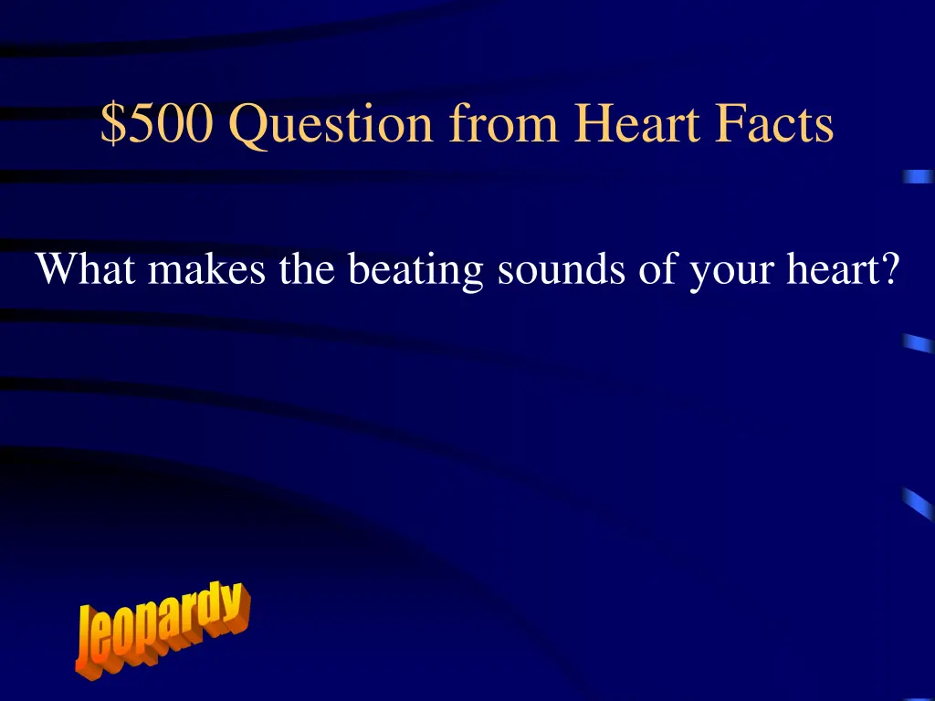 500 question from heart facts