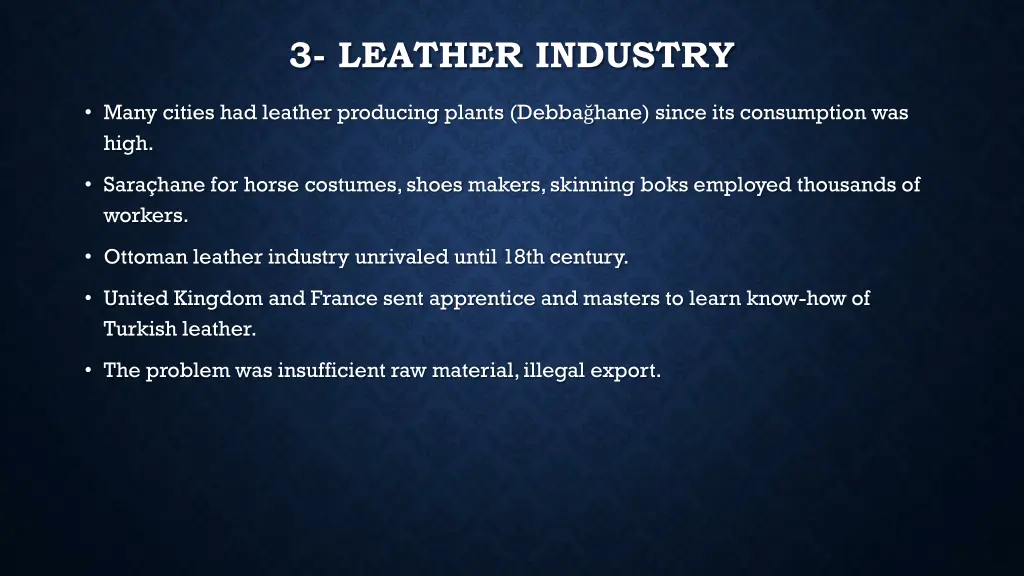 3 leather industry