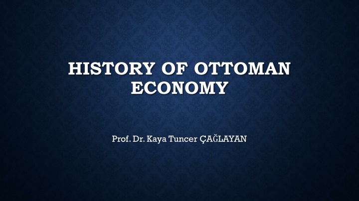 history of ottoman economy