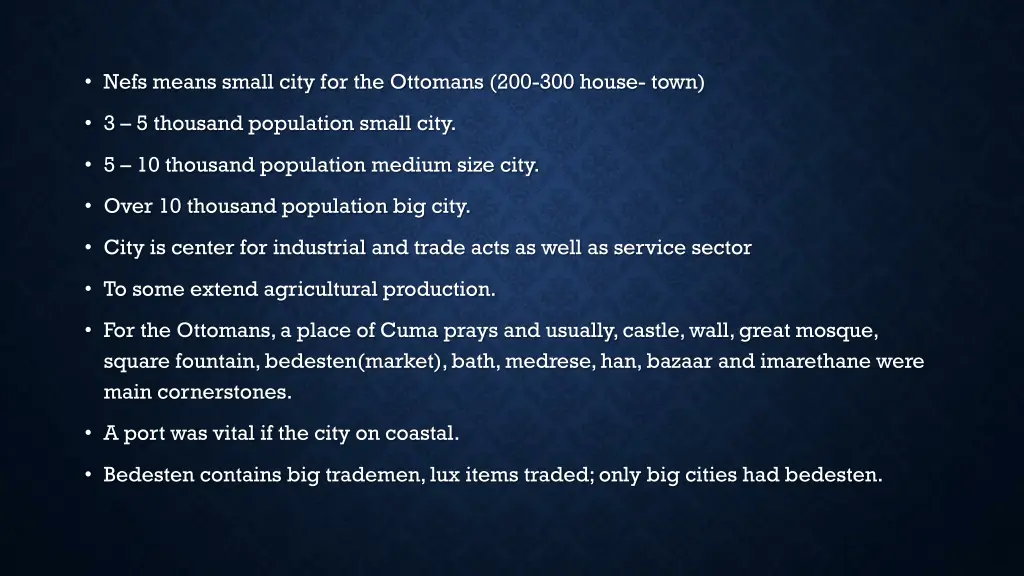 nefs means small city for the ottomans