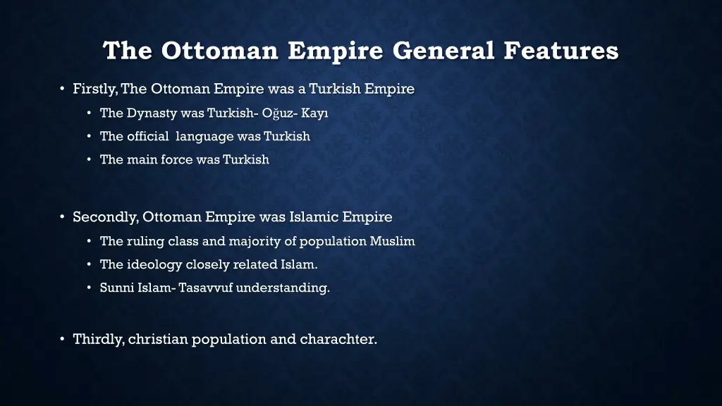 the ottoman empire general features