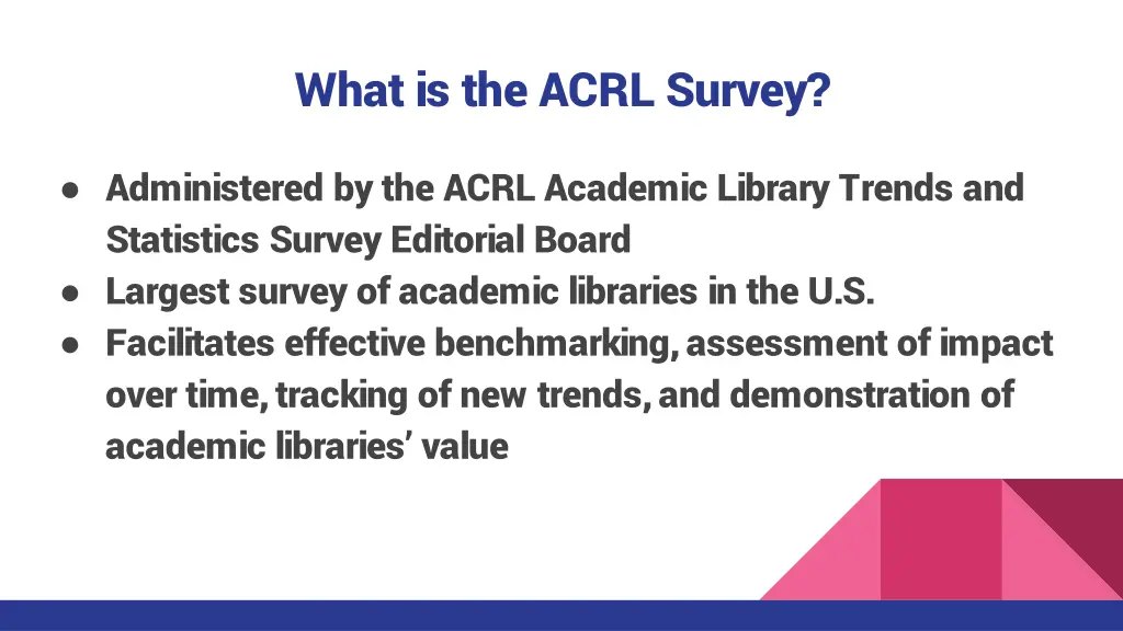 what is the acrl survey