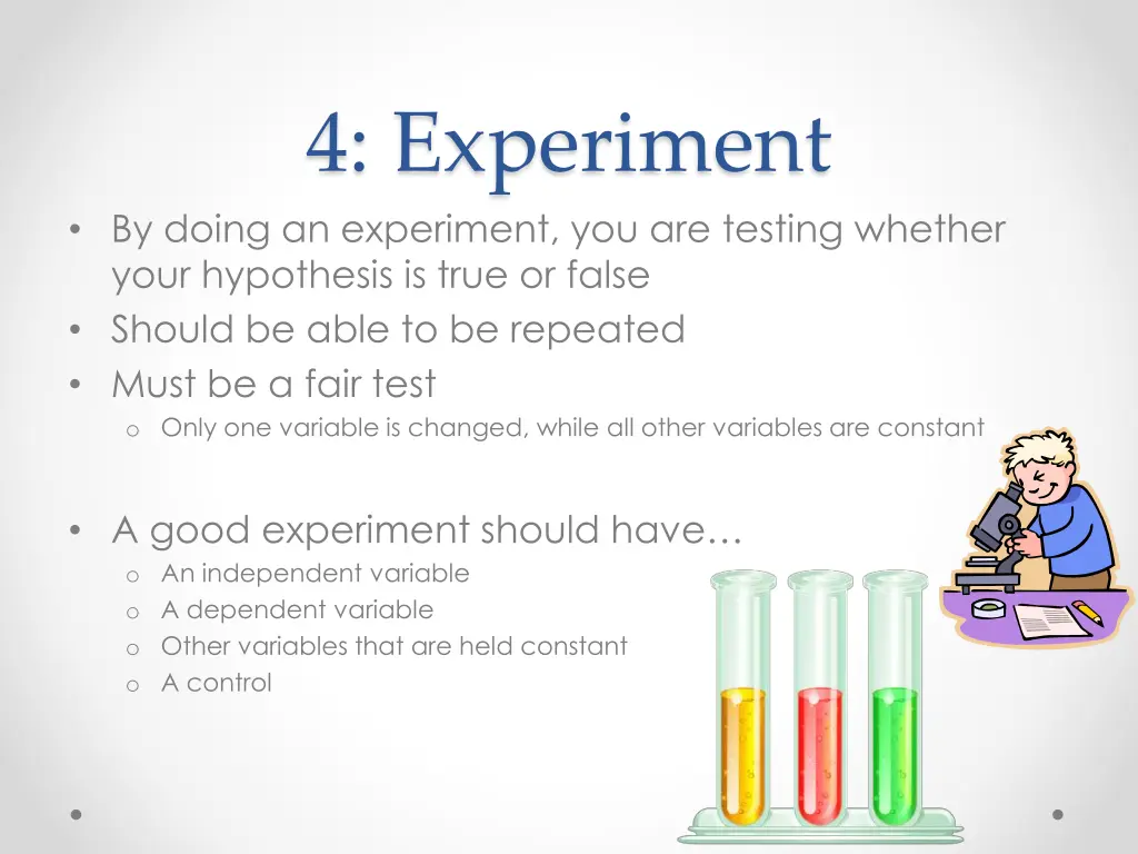 4 experiment by doing an experiment