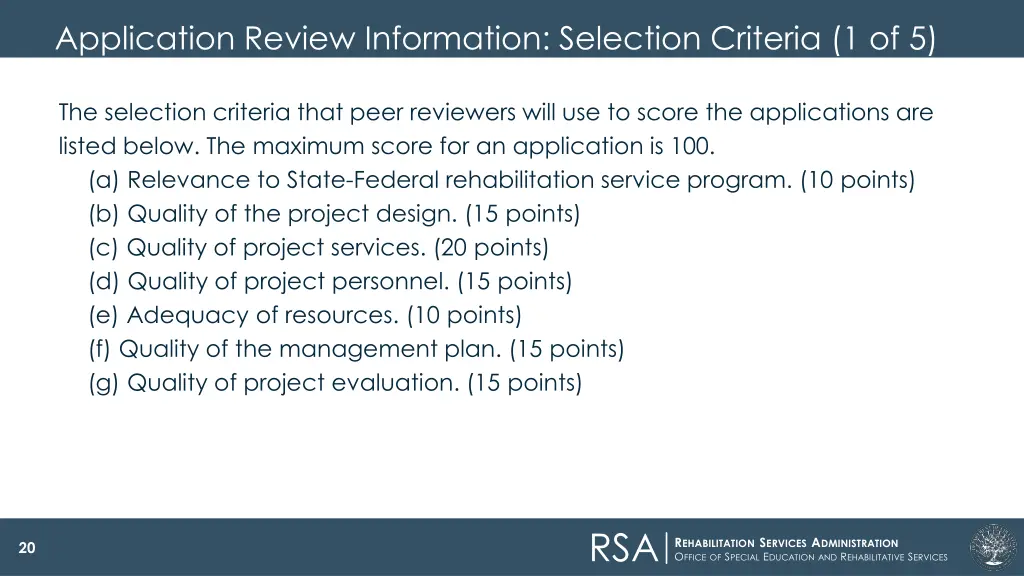 application review information selection criteria