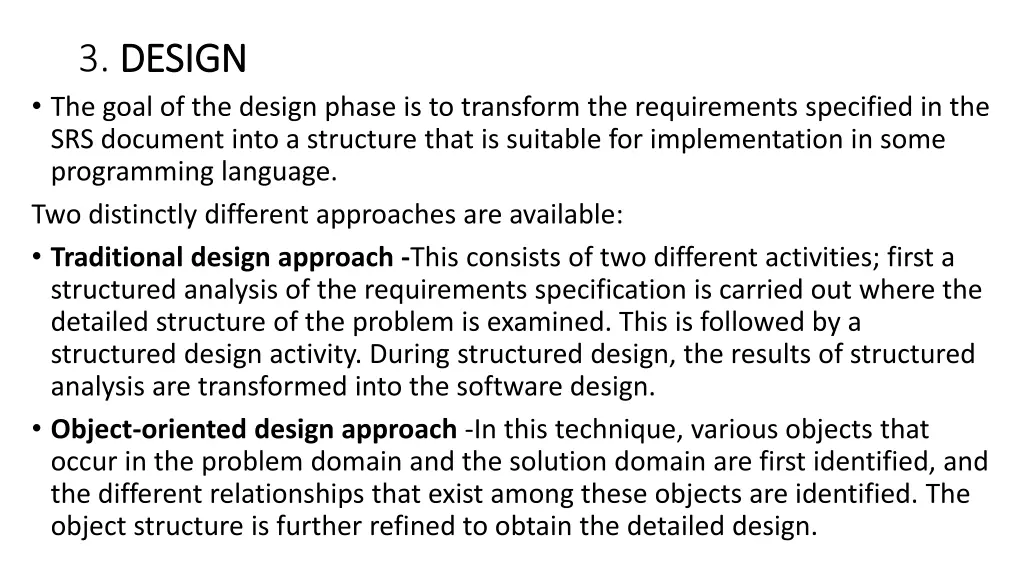 3 design design the goal of the design phase