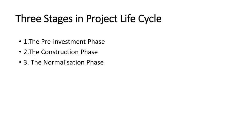 three stages in project life cycle three stages