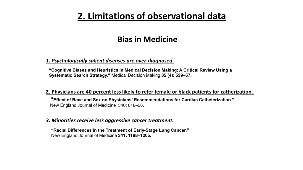 2 limitations of observational data 3