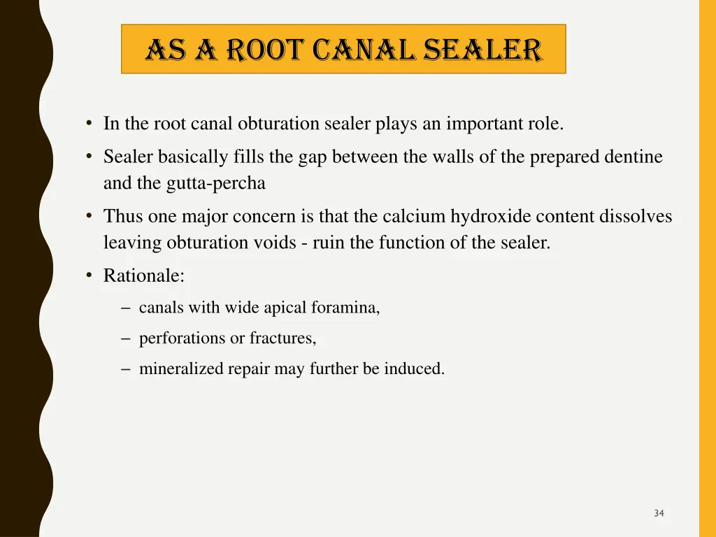 as a root canal sealer