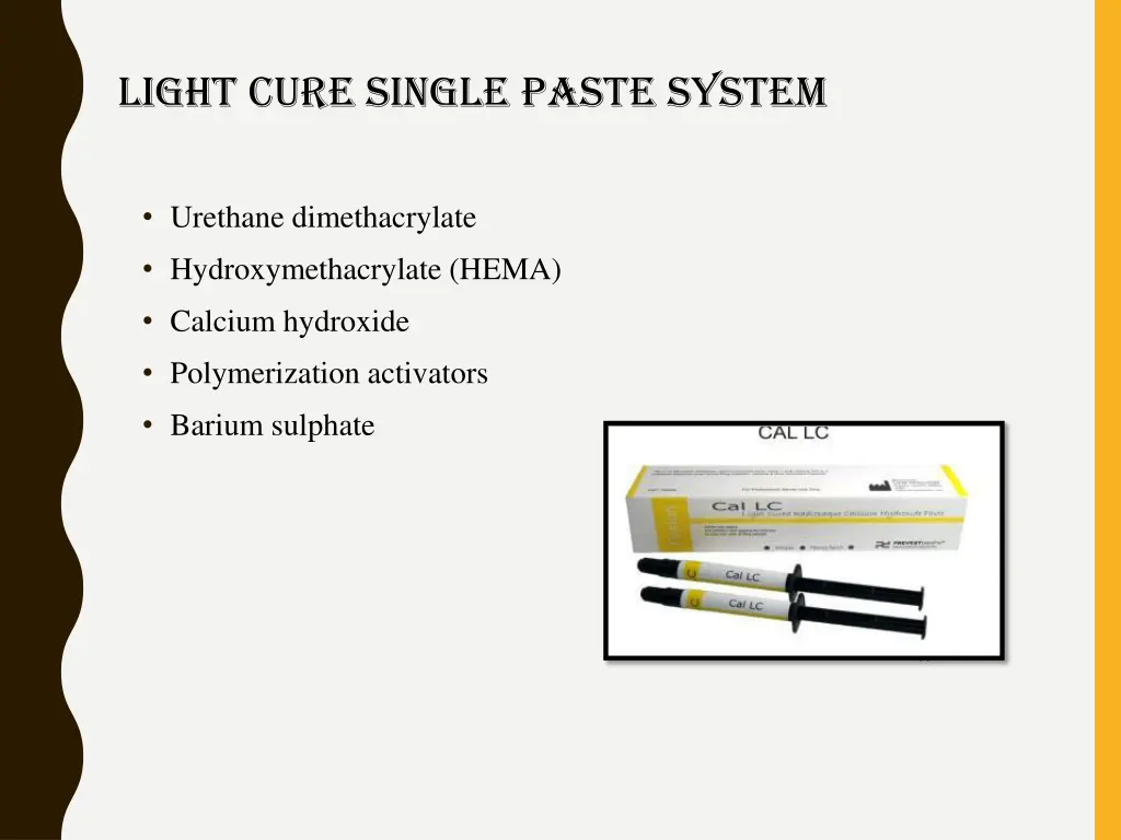 light cure single paste system